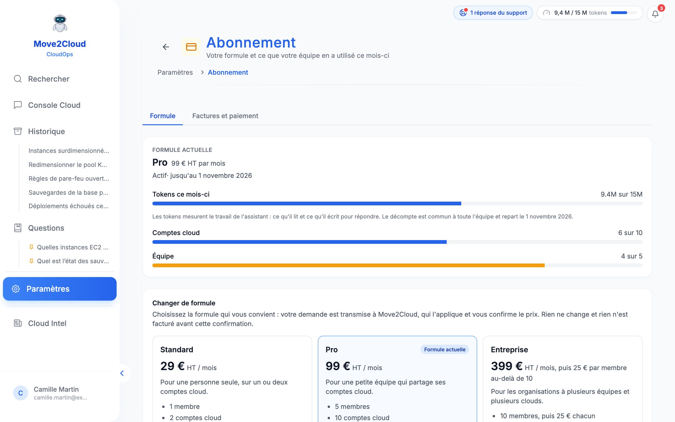 Paramètres → Abonnement : la formule en cours, ce que l'équipe en a utilisé, et la demande d'une autre formule.